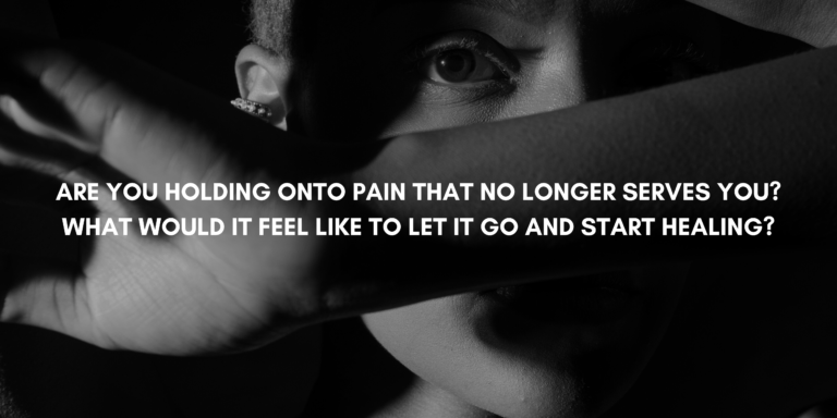 A photo of a facew covered by a hand with the phrase: Are you holding onto pain that no longer serves you? What would it feel like to let it go and start healing?