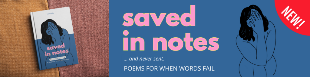 Photo of Lisa Opel's book Saved in Notes... and never sent. Poems for when words fail.
