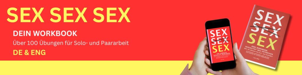 Sex Workbook - Sexualität Neu Entdecken Lisa Opel pleasepinchmehard deutsch Buch